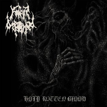 Father Befouled - Holy Rotten Blood (2019)