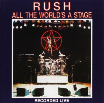 Rush - All The World's A Stage (1976)