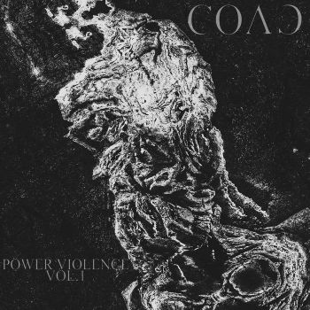 Coalition of Abnormal Grinders (COAG) - Power Violence - Vol. I (2020)