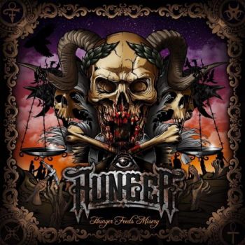 Hunger - Hunger Feeds Misery (2020)