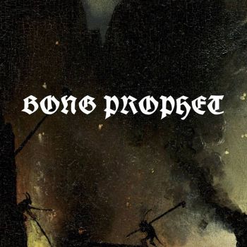 Bong Prophet - Where Once Stood a Temple... (2020)