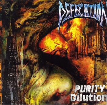 Defecation - Purity Dilution (1989)