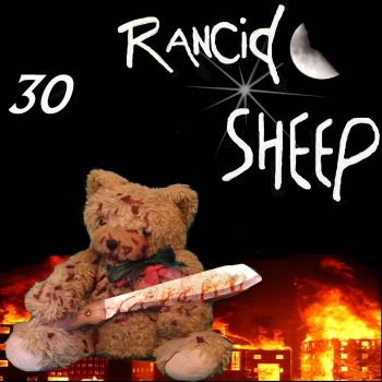 Rancid Sheep - 30 Years Since Death Came to Toytown (2020)