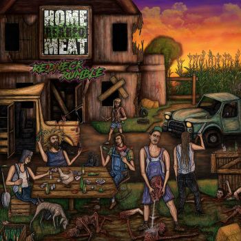 Home Reared Meat - Redneck Rumble (2020)
