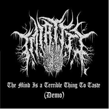 The Mind Is a Terrible Thing to Taste - Demo (2020)