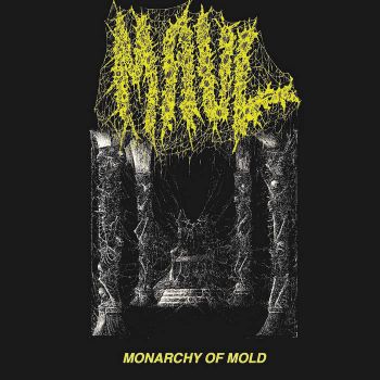 Maul - Monarchy of Mold (2020)