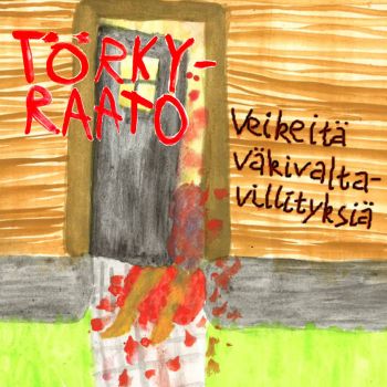 Torkyraato - Veikeita Vakivaltavillityksia (2020)