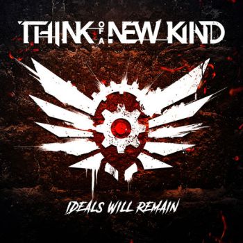 T.A.N.K. (Think Of A New Kind) - Ideals Will Remain (2020)