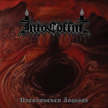 Into Coffin - Unconquered Abysses (2019)