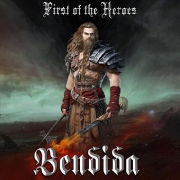 Bendida - First Of The Heroes (2020)