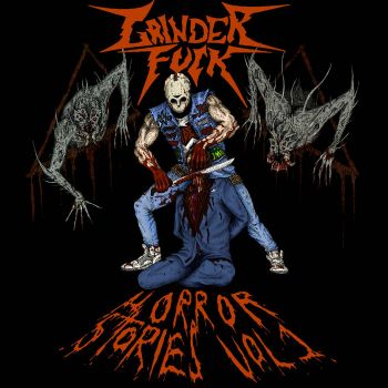 Grinderfuck - Horror Stories Vol.1 (2020)