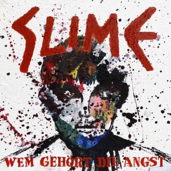 Slime - Wem gehort die Angst (2020)