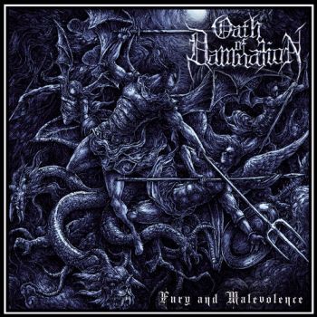 Oath Of Damnation - Fury And Malevolence (2020)