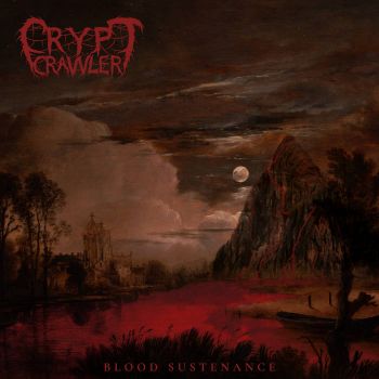 Crypt Crawler - Blood Sustenance (2020)