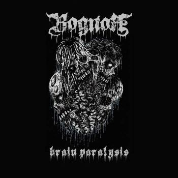 Bognor - Brain Paralysis (2020)