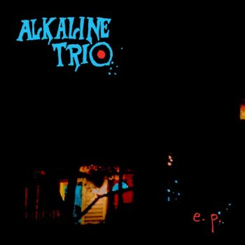 Alkaline Trio - E.P. (EP) (2020)