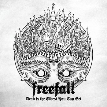Freefall (Free Fall) - Dead Is the Oldest You Can Get (2020)