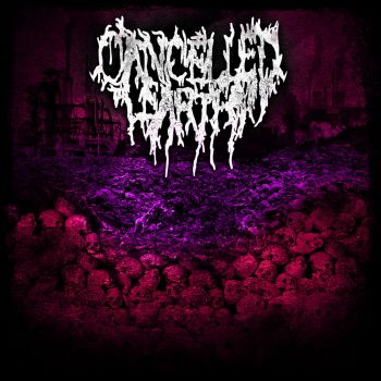 Cancelled Earth - A Treatise On Pointlessness (2020)