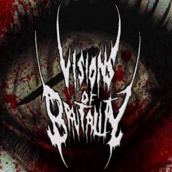 Visions Of Brutality - Visions Of Brutality (2020)
