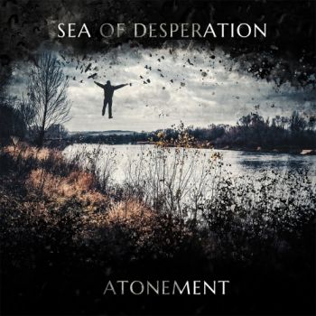 Sea Of Desperation - Atonement (2020)