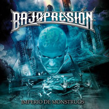 Bajopresion - Imperio De Monstruos (2020)