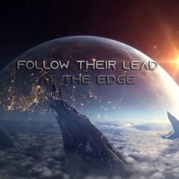 Follow Their Lead - At The Edge (2020) 