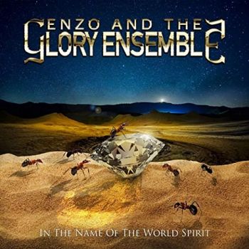 Enzo And The Glory Ensemble - In The Name Of The World Spirit (2020)