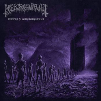 Nekrovault - Totenzug: Festering Peregrination (2020)