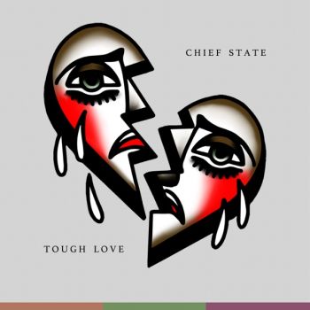 Chief State - Tough Love (EP) (2020)