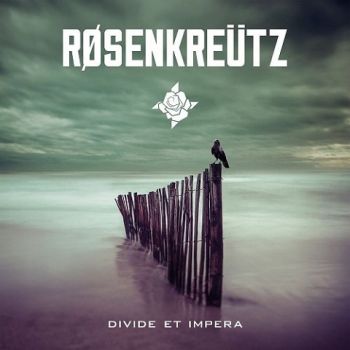 Rosenkreutz - Divide Et Impera (2020)