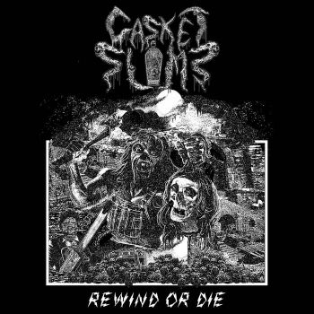 Casket Slime - Rewind or Die (2020)