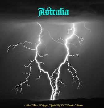 Astralia - In The Hazy Light Of A Dark Storm (Single) (2019)