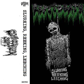 Reputdeath - Slurking, Reeking, Leeching (2019)