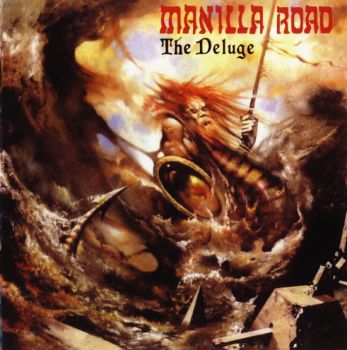 Manilla Road - The Deluge (1986)