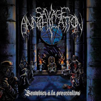 Savage Annihilation - Soumises a la Procreation (2020)