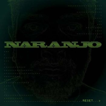Naranjo - Reset (2020)