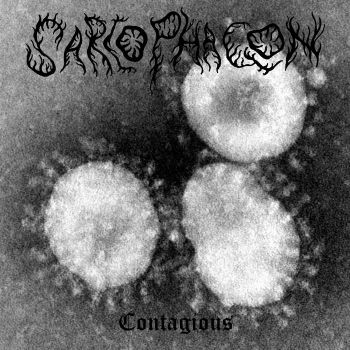 Sarcophagon - Contagious (2020)