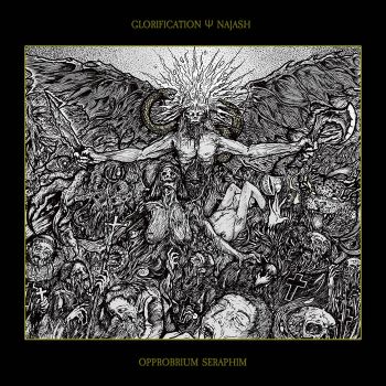 Glorification / Najash - Opprobrium Seraphim (2020)