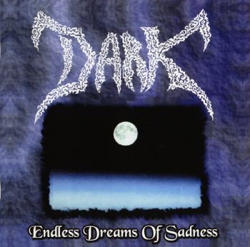 Dark - Endless Dreams Of Sadness (1997)