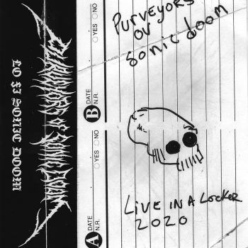 Purveyors of Sonic Doom - Live in a Locker (2020)