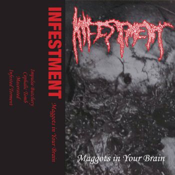 Infestment - Maggots in Your Brain (2020)