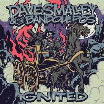 Dave Smalley & The Bandoleros - Ignited (EP) (2020)