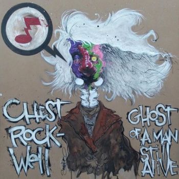 Chest Rockwell - Ghost Of A Man Still Alive (2020)