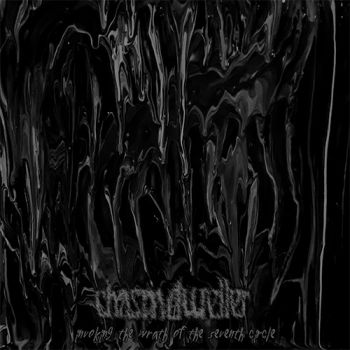 Chasmdweller - Invoking The Wrath Of The Seventh Circle (2019)