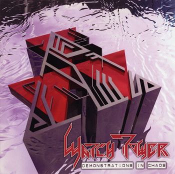 Watchtower - Demonstrations In Chaos (Compilation) (2002)