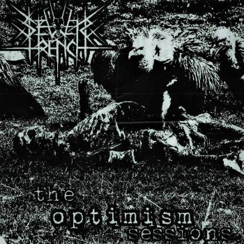 Sewer Trench - The Optimism Sessions (2020)