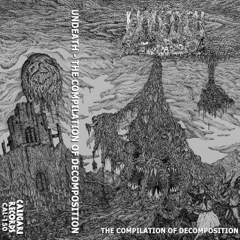Undeath - The Compilation of Decomposition (2019)
