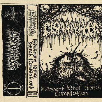Dismantler - Repugnant Lethal Stench (2020)