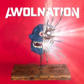 Awolnation - Angel Miners & the Lightning Riders (2020)