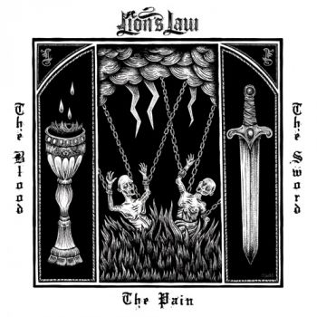 Lion's Law - The Pain, the Blood and the Sword (2020)